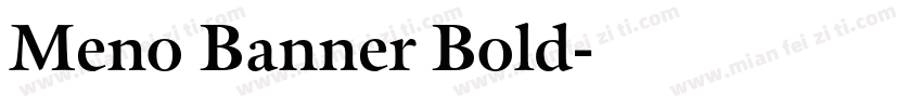 Meno Banner Bold字体转换